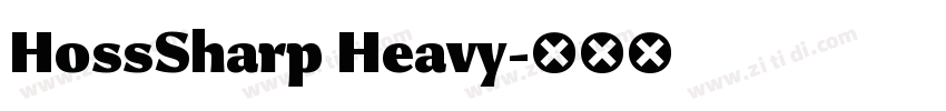 HossSharp Heavy字体转换